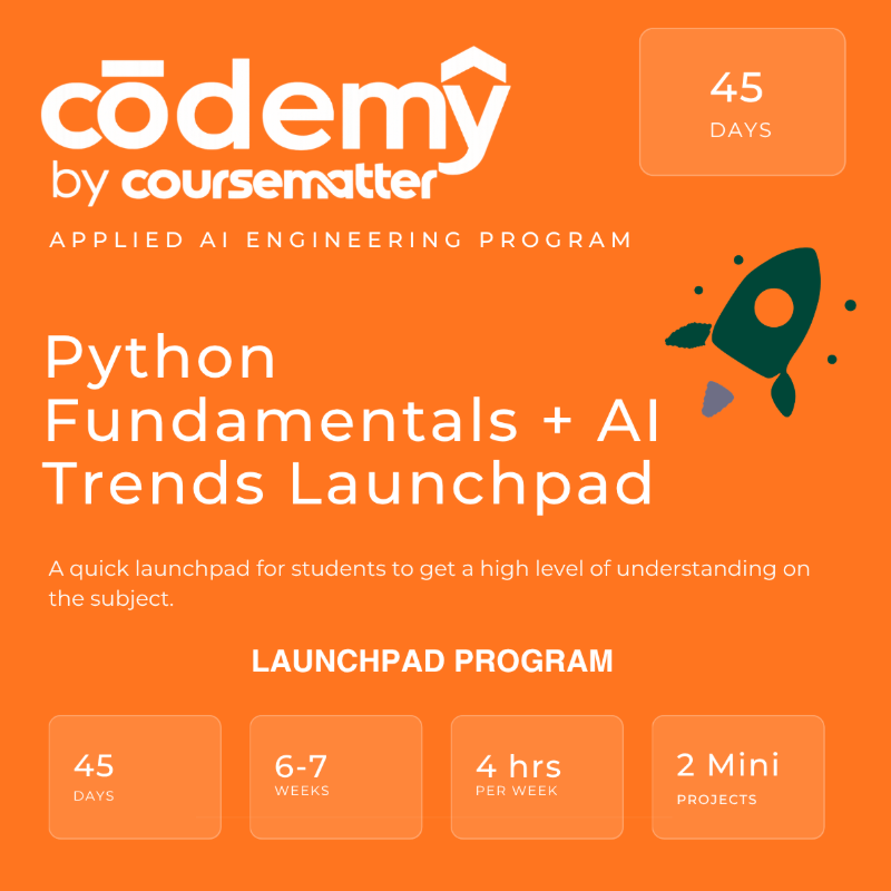 Python Fundamentals + AI Trends (Launchpad - 45 Days)  